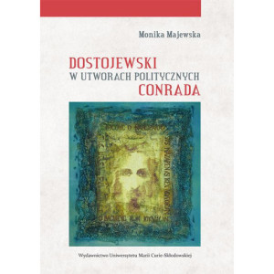Dostojewski w utworach politycznych Conrada [E-Book] [pdf]