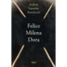 Felice Milena Dora [E-Book] [epub]