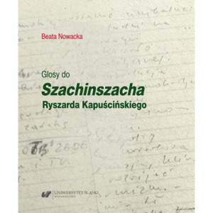 Glosy do „Szachinszacha” Ryszarda Kapuścińskiego [E-Book] [pdf]