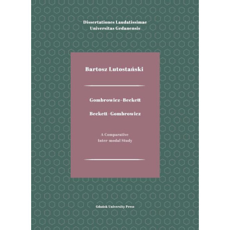 Gombrowicz-Beckett. Beckett-Gombrowicz [E-Book] [pdf]