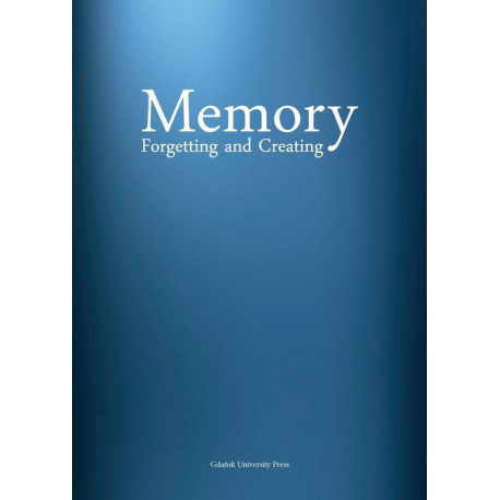 Memory Forgetting and Creating [E-Book] [pdf]