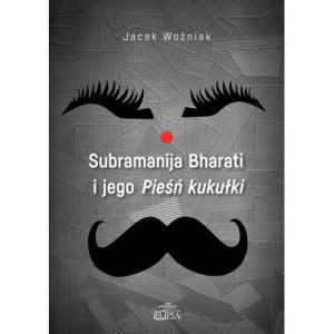Subramanija Bharati i jego Pieśń kukułki [E-Book] [pdf]