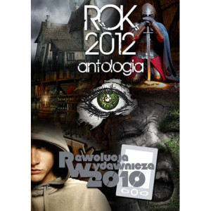 Rok 2012. Antologia [E-Book] [mobi]