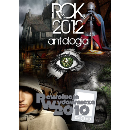 Rok 2012. Antologia [E-Book] [epub]