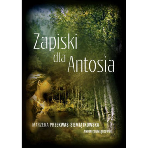 Zapiski dla Antosia [E-Book] [mobi]