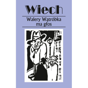 Walery Wątróbka ma głos [E-Book] [pdf]
