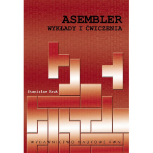 Asembler. Wykłady i ćwiczenia [E-Book] [pdf]