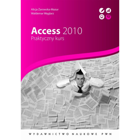 Access 2010. Praktyczny kurs [E-Book] [mobi]