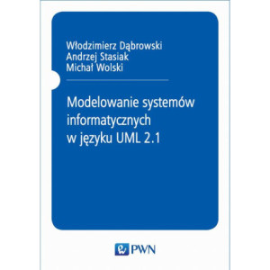 Modelowanie systemów informatycznych w języku UML 2.1 [E-Book] [epub]