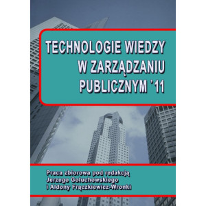 Technologie wiedzy w zarządzaniu publicznym ’11 [E-Book] [pdf]