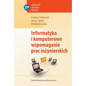 Informatyka i komputerowe wspomaganie prac inżynierskich [E-Book] [pdf]