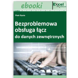 Bezproblemowa obsługa łącz do danych zewnętrznych [E-Book] [pdf]