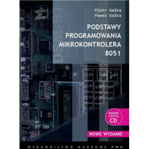 Podstawy programowania mikrokontrolera 8051 [E-Book] [pdf]