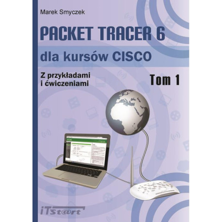 Packet Tracer 6 dla kursów CISCO - tom I [E-Book] [pdf]