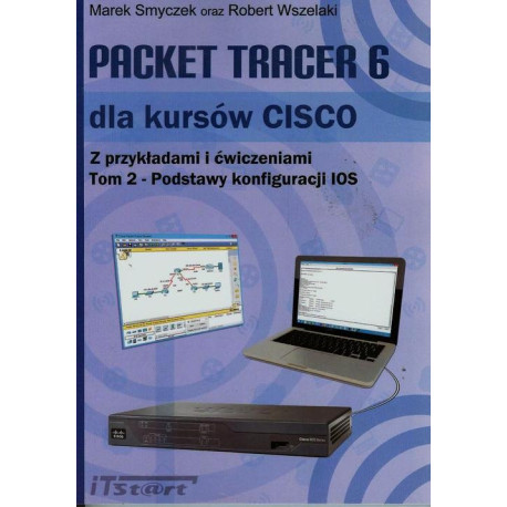 Packet Tracer 6 dla kursów CISCO Tom 2 [E-Book] [pdf]