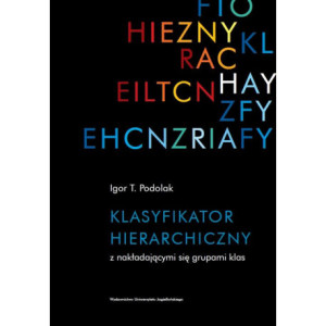 Klasyfikator Hierarchiczny z nakładającymi się grupami klas [E-Book] [pdf]