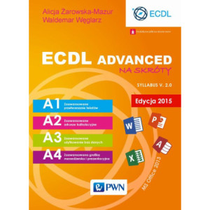 ECDL Advanced na skróty. Edycja 2015. Sylabus v. 2.0 [E-Book] [mobi]