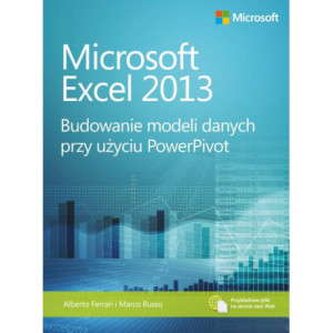 Microsoft Excel 2013 Budowanie modeli danych przy użyciu PowerPivot [E-Book] [pdf]
