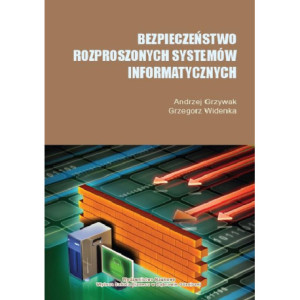Bezpieczeństwo rozproszonych systemów informatycznych [E-Book] [pdf]