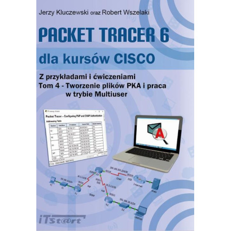 Packet Tracer 6 dla kursów CISCO Tom 4 [E-Book] [pdf]
