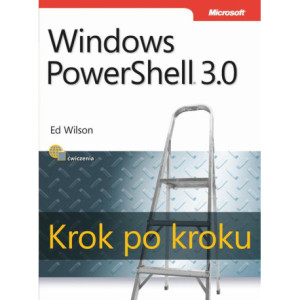 Windows PowerShell 3.0 Krok po kroku [E-Book] [pdf]