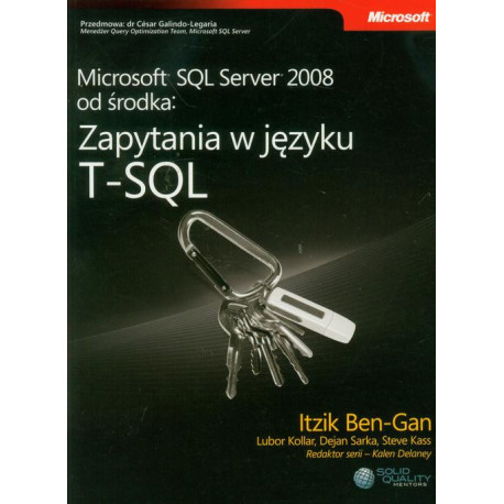 Microsoft SQL Server 2008 od środka Zapytania w języku T-SQL [E-Book] [pdf]
