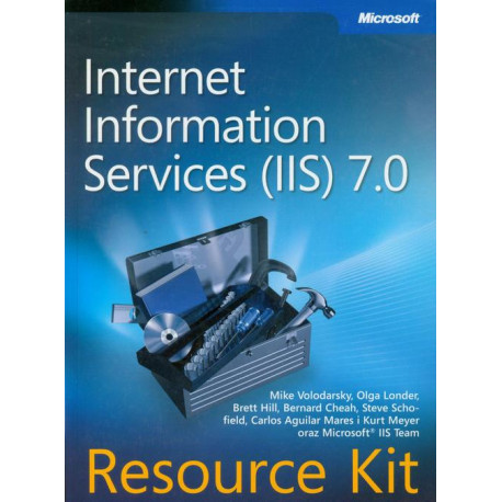 Microsoft Internet Information Services (IIS) 7.0 Resource Kit [E-Book] [pdf]