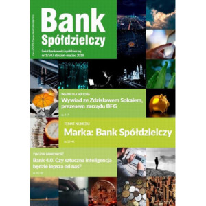 Bank Spółdzielczy 1/587, styczeń-marzec 2018 [E-Book] [pdf]