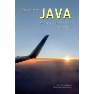 JAVA. Programowanie obiektowe w praktyce [E-Book] [pdf]