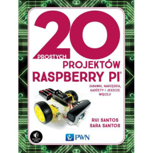 20 prostych projektów Raspberry Pi [E-Book] [epub]