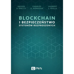 Blockchain i bezpieczeństwo systemów rozproszonych [E-Book] [epub]