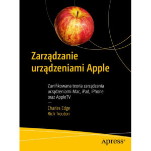 Zarządzanie urządzeniami Apple [E-Book] [pdf]