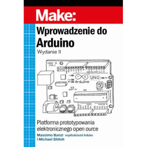 Wprowadzenie do Arduino, wyd.II [E-Book] [pdf]