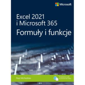Excel 2021 i Microsoft 365 Formuły i funkcje [E-Book] [pdf]