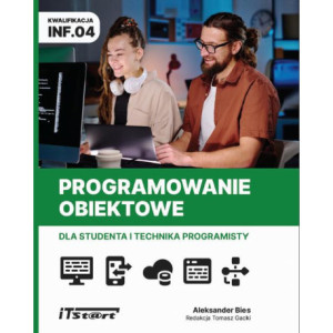 Programowanie obiektowe dla studenta i technika programisty INF.04 [E-Book] [pdf]