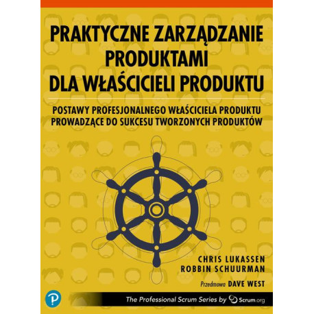 Praktyczne zarządzanie produktami dla właścicieli produktu [E-Book] [pdf]
