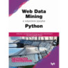 Web Data Mining z użyciem języka Python [E-Book] [epub]