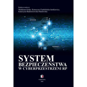 System bezpieczeństwa w cyberprzestrzeni RP [E-Book] [pdf]