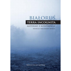 Białoruś - "terra incognita" [E-Book] [pdf]