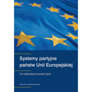 Systemy partyjne państw Unii Europejskiej [E-Book] [pdf]