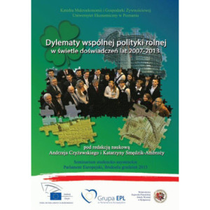 Dylematy wspólnej polityki rolnej w świetle doświadczeń lat 2007-2013 [E-Book] [pdf]