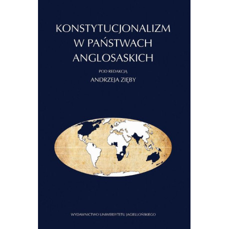 Konstytucjonalizm w państwach anglosaskich [E-Book] [pdf]