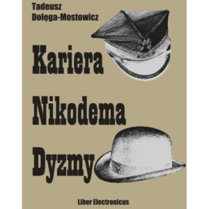 Kariera Nikodema Dyzmy [E-Book] [mobi]