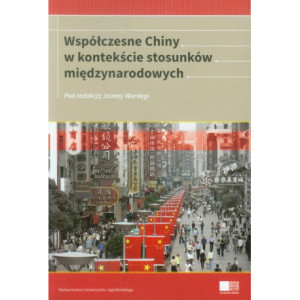 Współczesne Chiny w kontekście stosunków międzynarodowych [E-Book] [pdf]