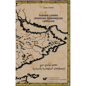 Arabskie i polskie słownictwo dyplomatyczne i polityczne [E-Book] [pdf]