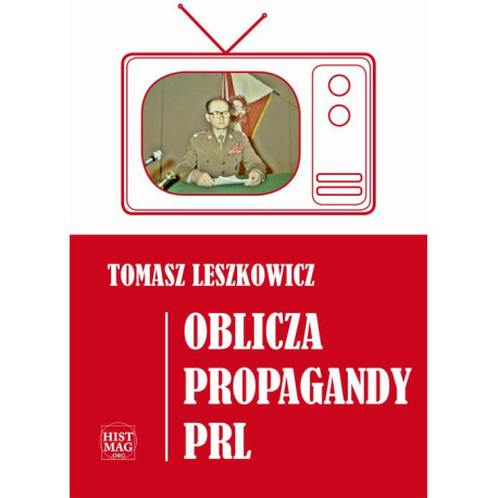 Oblicza propagandy PRL [E-Book] [epub]
