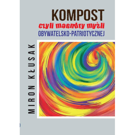 Kompost, czyli meandry myśli obywatelsko-patriotycznej [E-Book] [pdf]