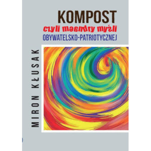 Kompost, czyli meandry myśli obywatelsko-patriotycznej [E-Book] [mobi]