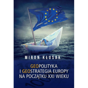 Geopolityka i geostrategia Europy na początku XXI wieku [E-Book] [epub]