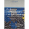 Problemy instytucjonalne Unii Europejskiej [E-Book] [pdf]